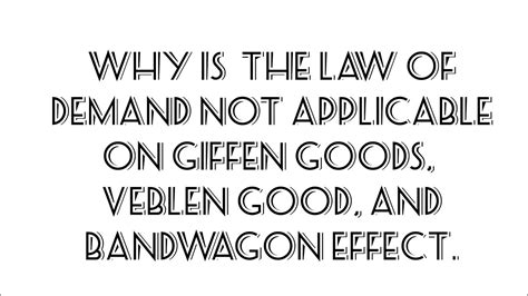 Giffen Goods Veblen Good Bandwagon Effect By Dr Swati Gupta