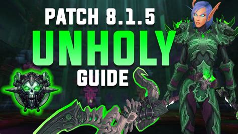 UNHOLY DK 8 1 5 Advanced PVE Guide YouTube