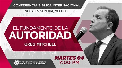 El Fundamento De La Autoridad Pastor Greg Mitchell CONFERENCIA