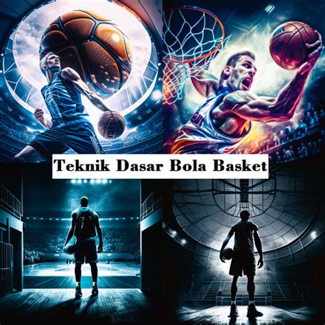 10 Teknik Dasar Bola Basket Homecare24