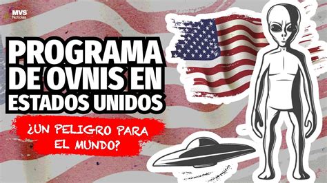 Todo Lo Que Debes Saber Del Programa De Ovnis Secreto De Estados Unidos