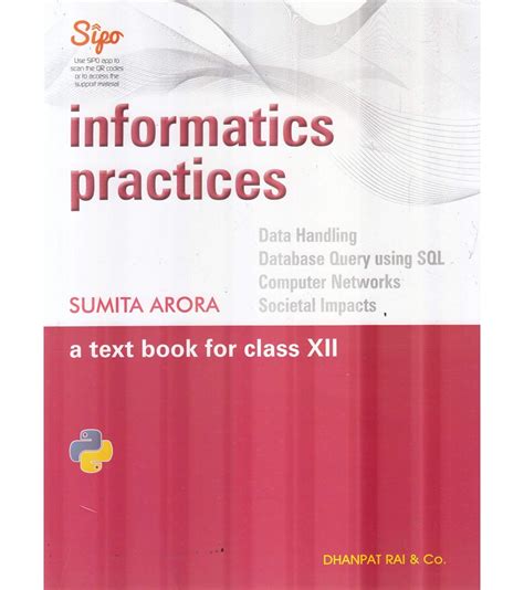 Informatics Practices For Class 12 By Sumita Arora Latest Edition Sumita Arora