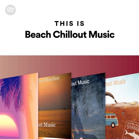 This Is Beach Chillout Music Playlist By Spotify Spotify