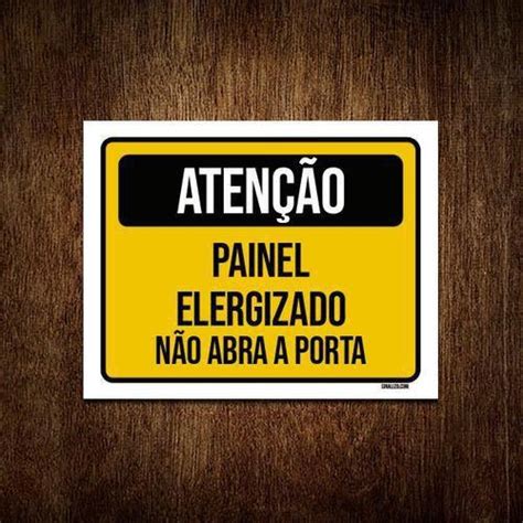 Kit 10 Placas Atenção Painel Energizado Não Abra Porta Sinalizo