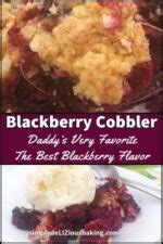 Old Fashioned Blackberry Cobbler Daddys Favorite