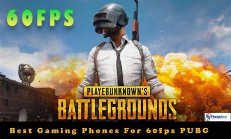 Top 5 Best Gaming Phones For 60fps Pubg Mobile 2024