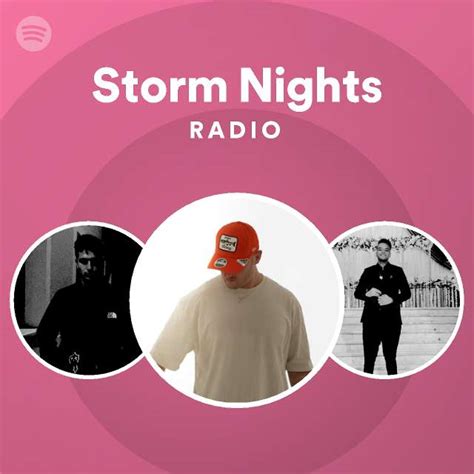 Storm Nights Radio Playlist By Spotify Spotify