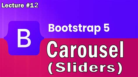 Bootstrap 5 Tutorial Carousel Sliders In Bootstrap 5 Lecture 12