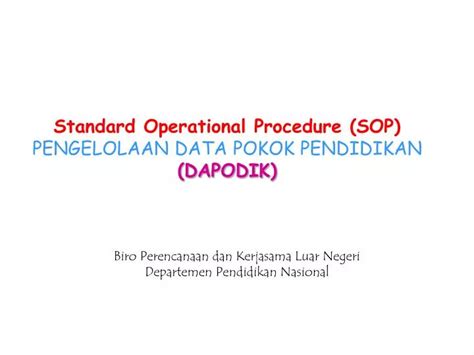 PPT Standard Operational Procedure SOP PENGELOLAAN DATA POKOK