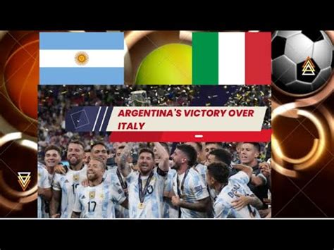 Lionel Messi Celebrates Argentina S Victory Over Italy In The Funniest