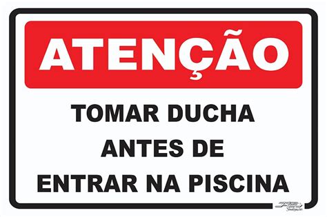 Placa Atenção Tomar Ducha Antes de Entrar na Piscina Afonso Sinalizações