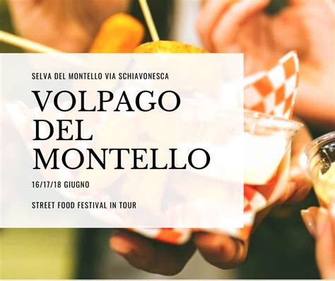 Volpago Del Montello Street Food Festival In Tour 2023 Cheventi It