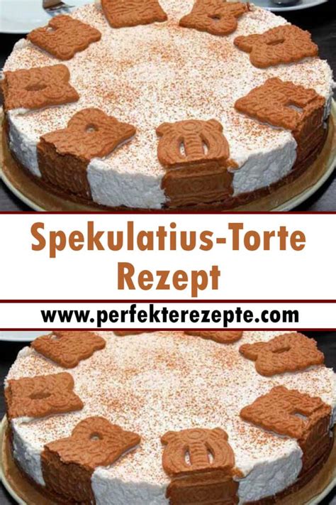 Spekulatius Torte Rezept Schnelle Und Einfache Rezepte