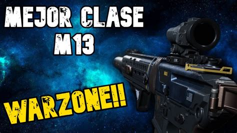 La Mejor Clase De La M Sin Retroceso Call Of Duty Warzone Youtube