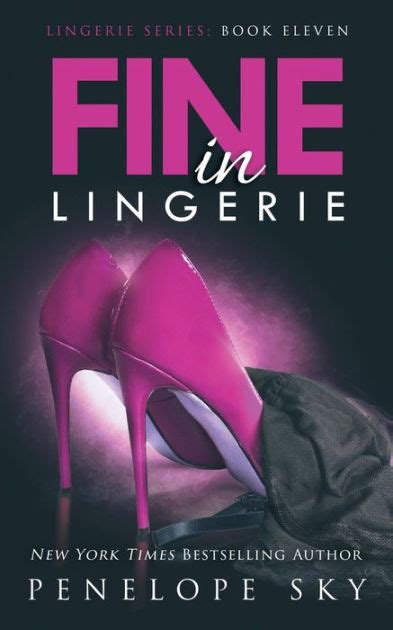 Fine In Lingerie By Penelope Sky Paperback Barnes Noble