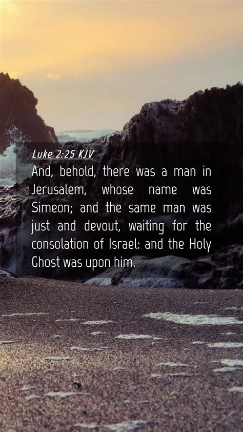 Luke 225 Kjv Mobile Phone Wallpaper And Behold There Was A Man In