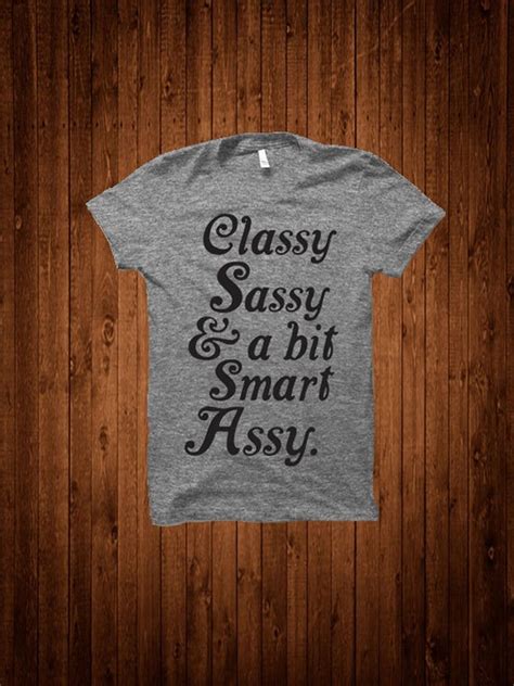 Classy Sassy And A Bit Smart Assy Womens By Statelinegraphics