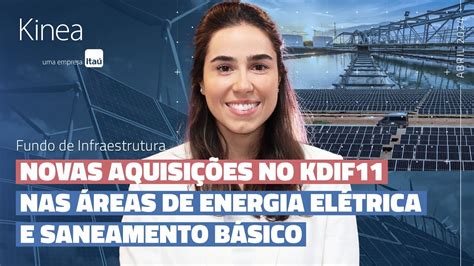 Fundo De Infraestrutura Kdif Resumo Mensal Do Kinea Infra Ref