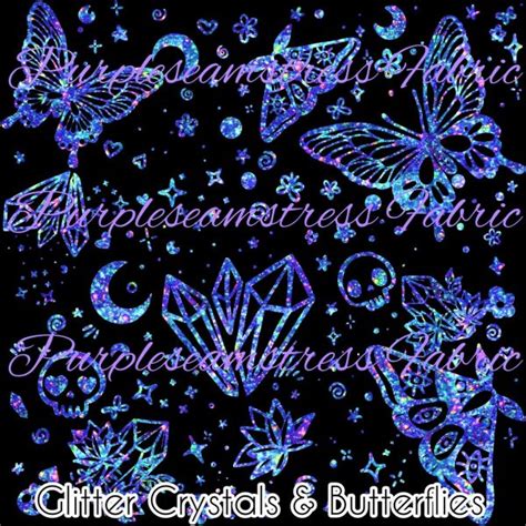 Glitter Crystals Butterflies Purpleseamstress Fabric