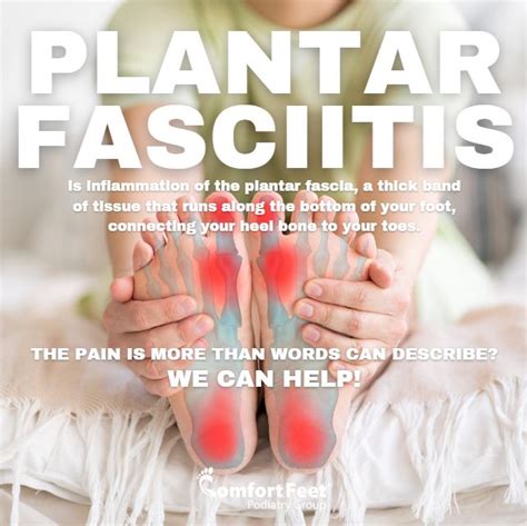 We Can Treat Plantar Fasciitis Comfort Feet Podiatry Group