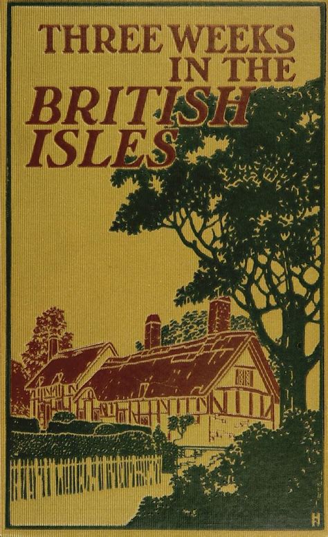 John U Higinbotham Three Weeks In The British Book Covers England