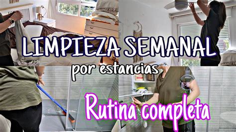 RUTINA COMPLETA DE LIMPIEZA LIMPIEZA SEMANAL INTENSA CONTINUANDO CON