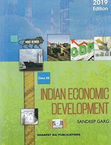 Indian Economic Development Xii By Garg Sandeep Goodreads