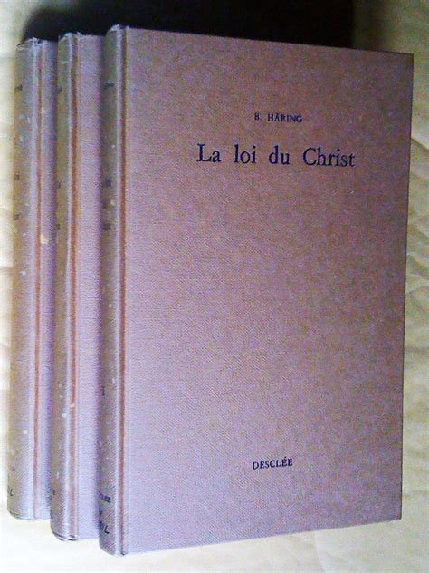 La loi du christ théologie morale à l intention des prêtres et des