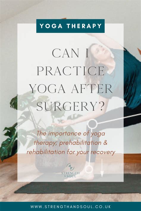 Can I Practice Yoga After Surgery Strength And Soul