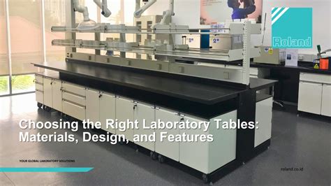 Choosing the Right Laboratory Tables: Materials, Design, and Features