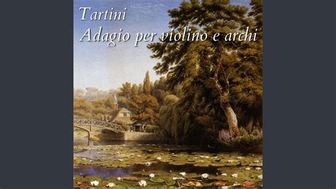 Adagio Per Violino E Archi YouTube