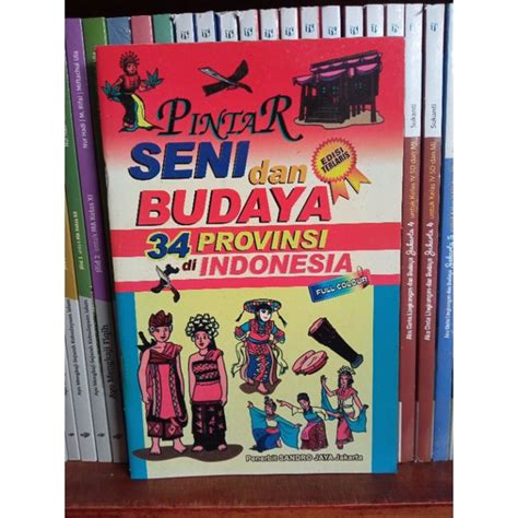 Jual Buku Pintar Seni Dan Budaya Provinsi Di Indonesia Shopee