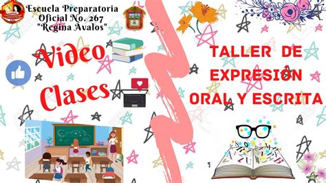 Taller de Expresión Oral y Escrita Profesora Yuridia YouTube