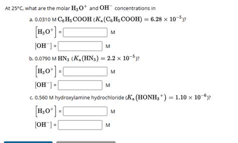 Solved At 25C What Are The Molar H3O And OHconcentrations Chegg