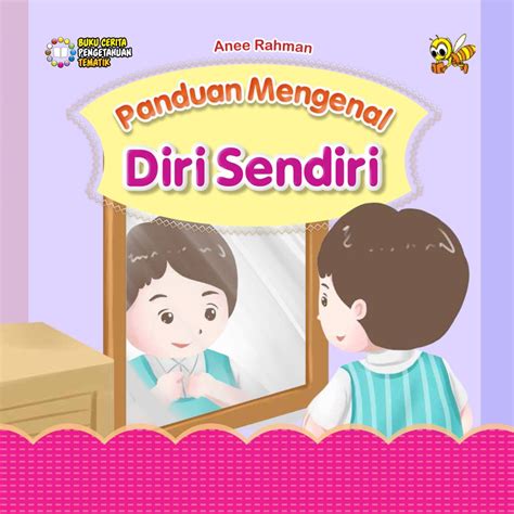 Panduan Mengenal Diri Sendiri Bee Media