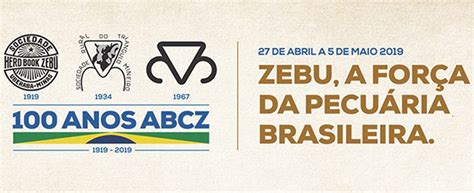 EXPOZEBU 2019 Edição histórica para os 100 anos da ABCZ