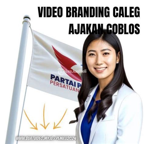 Jasa Kreatif Pembuatan Video Kampanye Caleg Coblos Partai Atau Nama Di