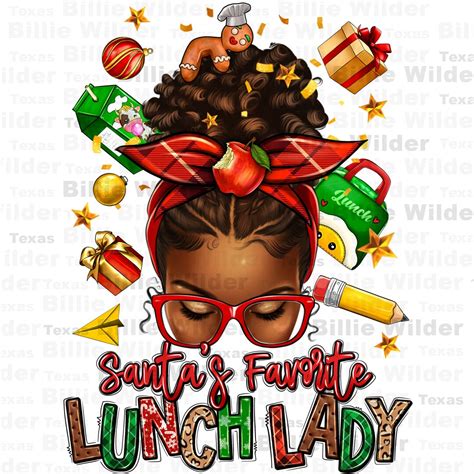 Santa S Favorite Lunch Lady Afro Messy Bun Png Sublimation Design