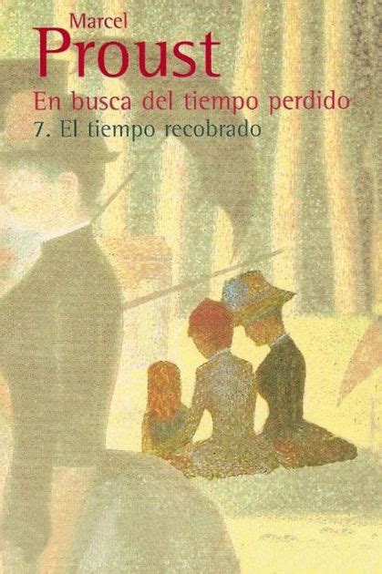 En Busca Del Tiempo Perdido 7 By Marcel Proust Ebook Barnes And Noble®