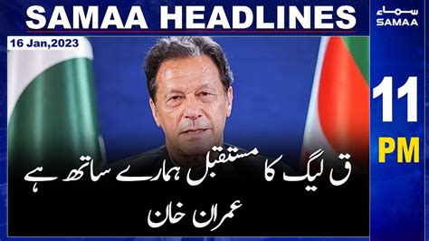 Samaa News Headlines 11pm Samaa Tv 16 January 2023 Youtube