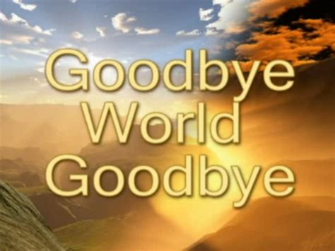 Goodbye World Goodbye On Vimeo