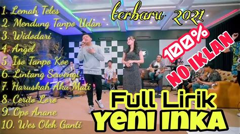 Yeni Inka Ft Denny Caknan Lemah Teles Yeni Inka Lagu Terbaru