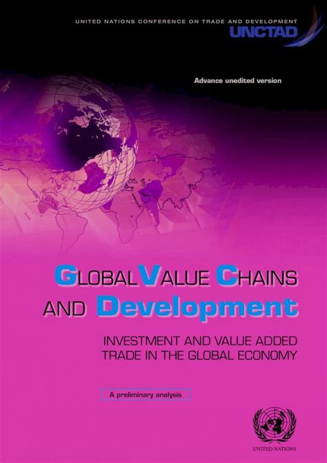 Pdf Global Value Chains And Development Investment And Value €¦ · Ii Global Value Chains