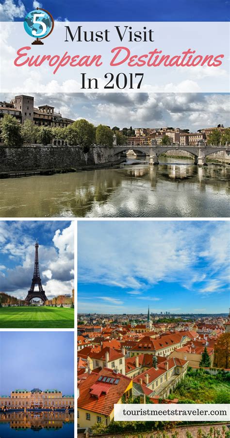 5 Places You Need To Travel To In Europe Tourist Meets Traveler