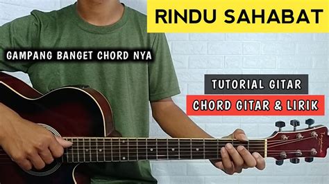 RINDU SAHABAT IKSAN SKUTER Chord Gitar Lirik GAMPANG YouTube