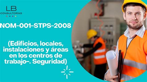 Nom Stps Edificios Locales Instalaciones Y Reas En Los