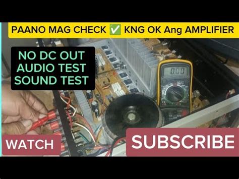 Paano Mag Check Ng Amplifier No Dc Out Audio Test Sound Test