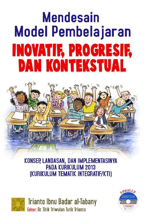 Jual Buku Mendesain Model Pembelajaran Inovatif Progresif Dan