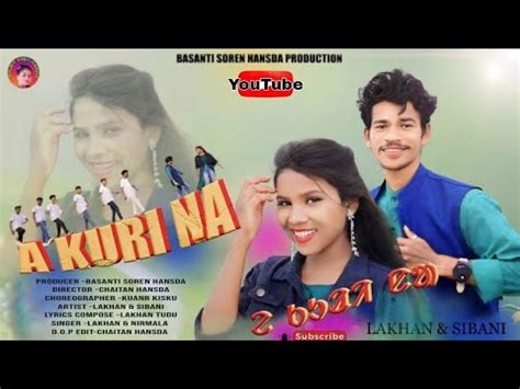 A Kuri Na New Santhali Traditional Promo Video Trailer Album