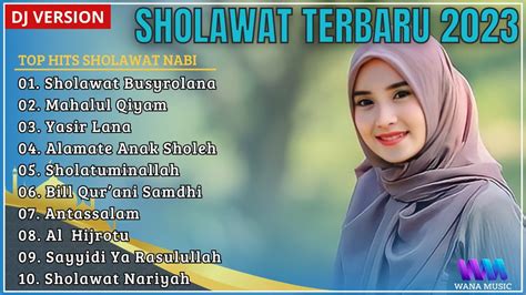 Dj Sholawat Terbaru 2023 Sholawat Busyrolana • Antassalam • Mahalul